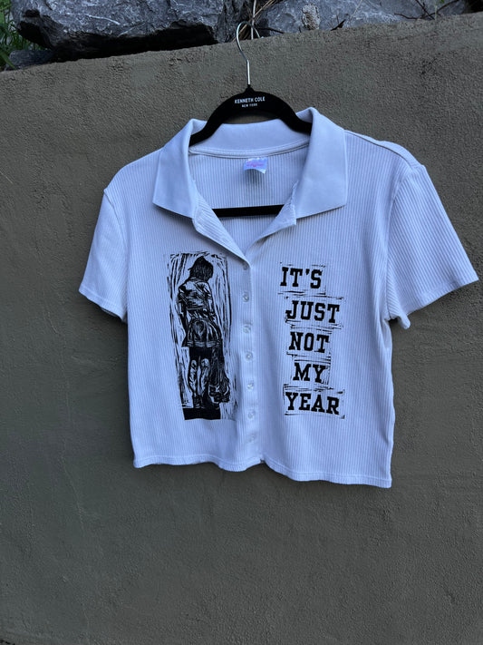 Not My Year - White Collared Shirt