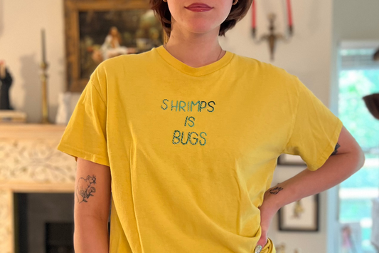 Shrimps is Bugs T-Shirt