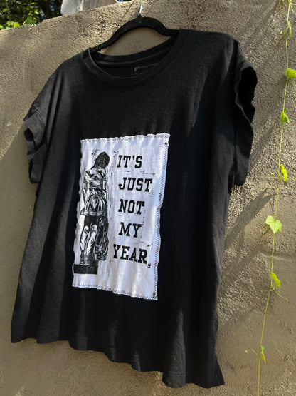 Not My Year - Black Muscle Tee