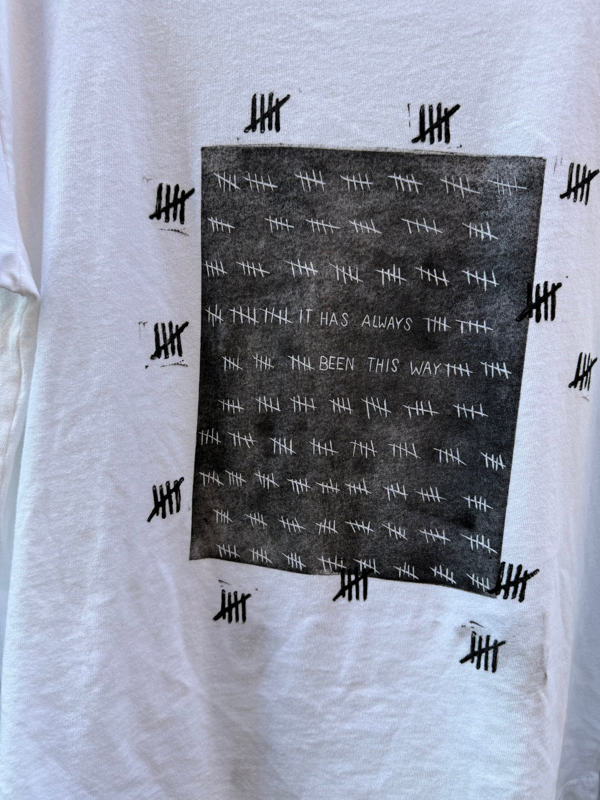 It Has Always Been This Way - White Tshirt - UT