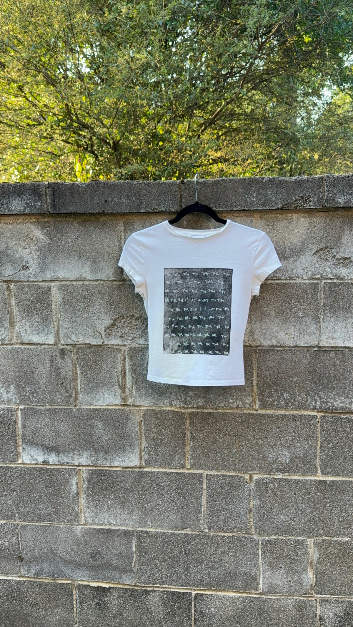 It Has Always Been This Way - White Baby Tee - WF