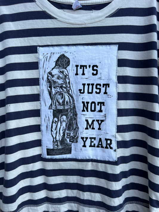 Not My Year - Navy & White Tshirt