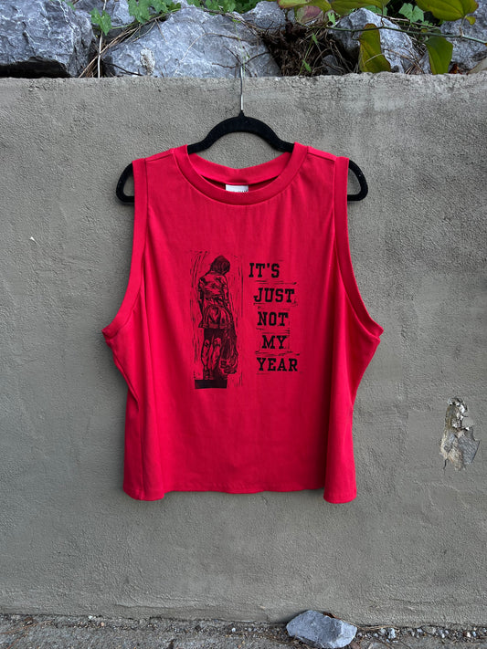 Not My Year - Red Tank Top