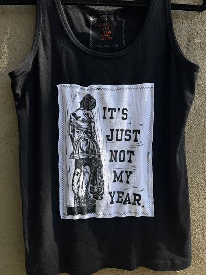 Not My Year - Black Tank Top