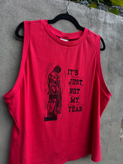 Not My Year - Red Tank Top