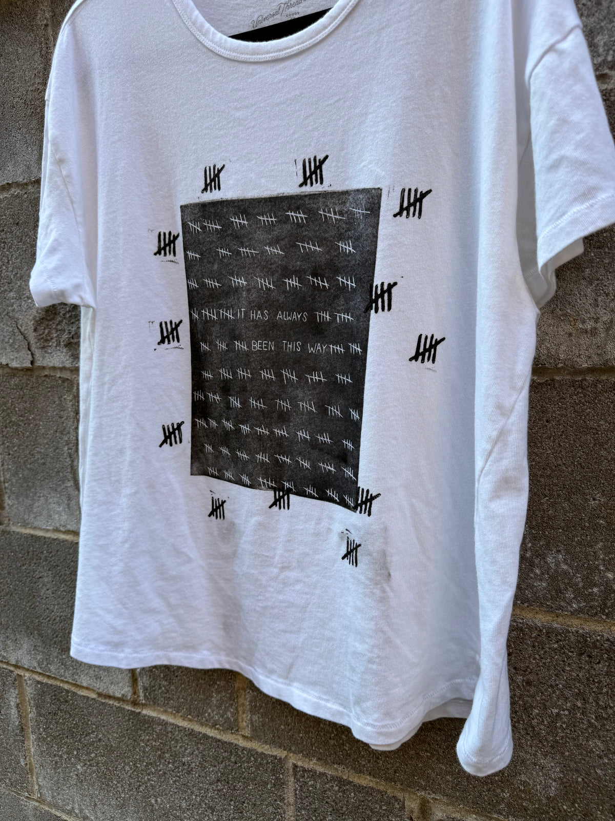 It Has Always Been This Way - White Tshirt - UT
