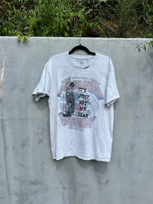 Not My Year - Alabama Worn Tshirt