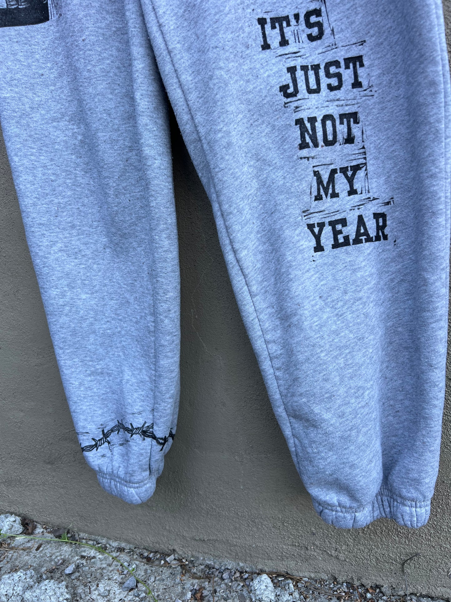 Not My Year - Grey Sweatpants