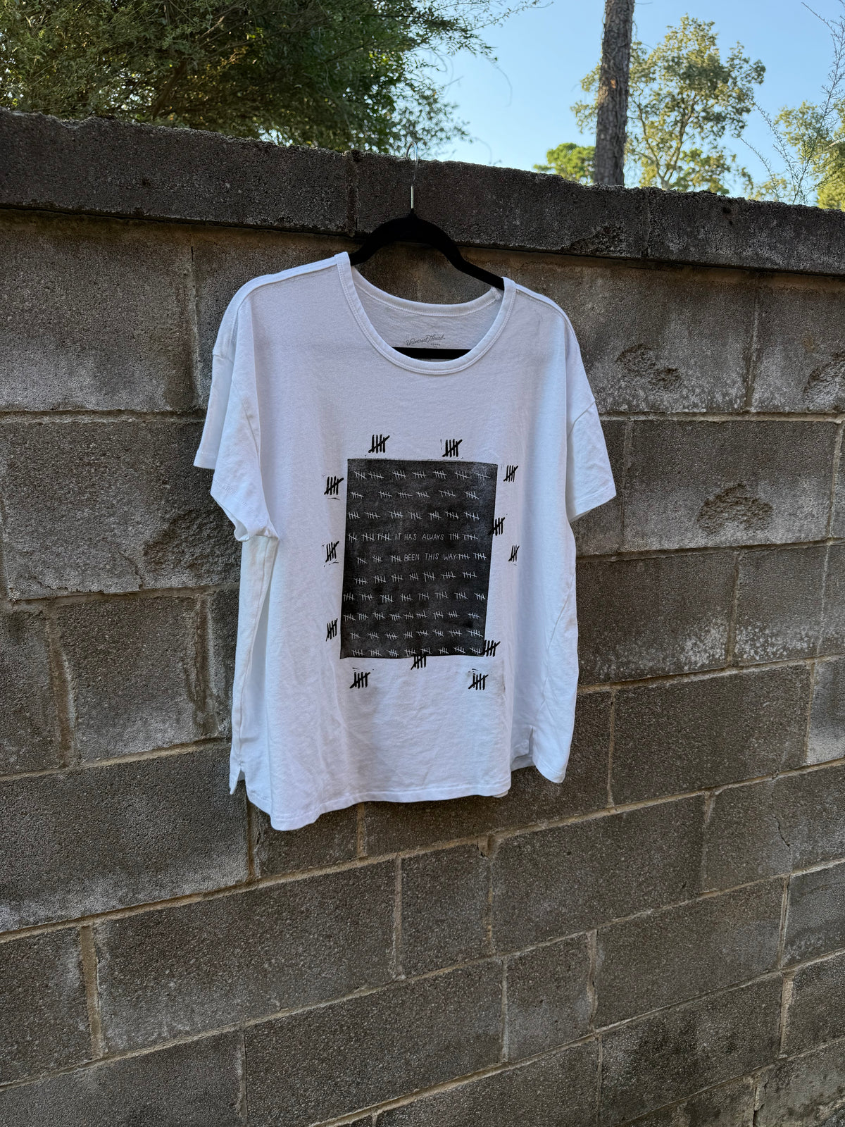 It Has Always Been This Way - White Tshirt - UT