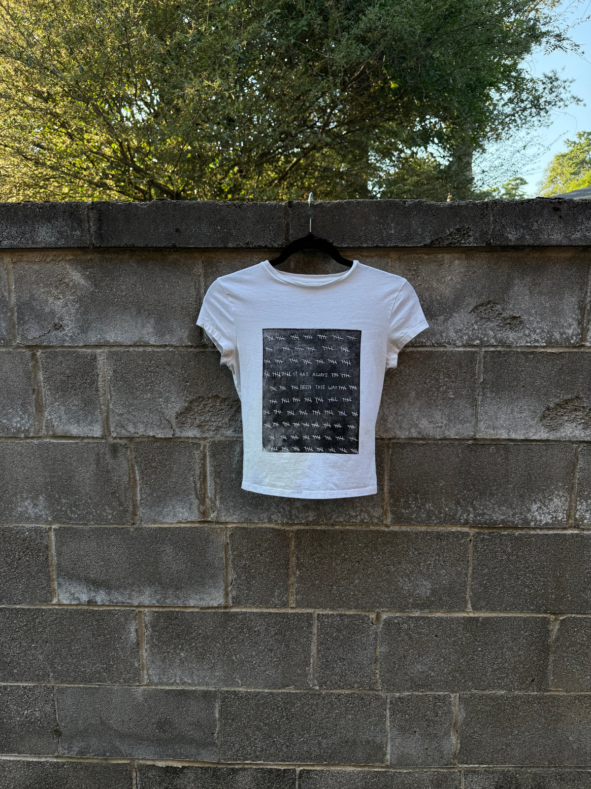 It Has Always Been This Way - White Baby Tee - WF