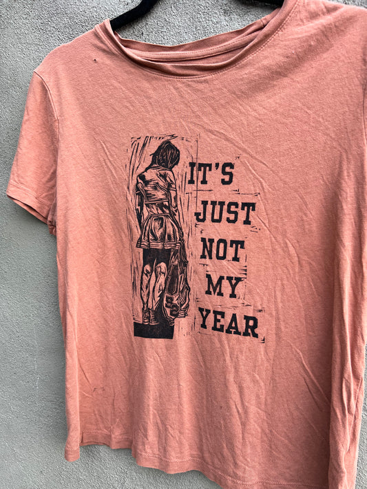 Not My Year - Red Clay Tshirt