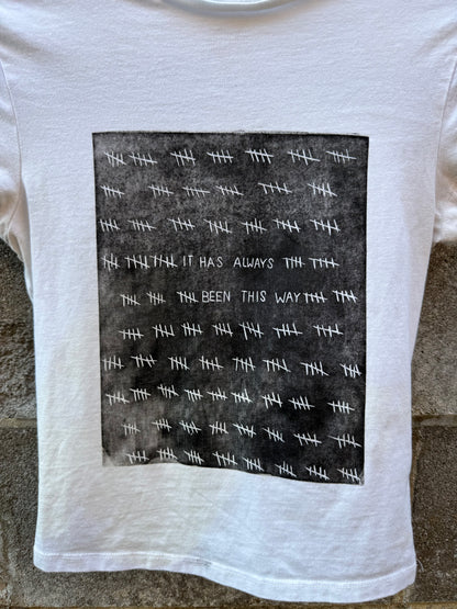 It Has Always Been This Way - White Baby Tee - WF