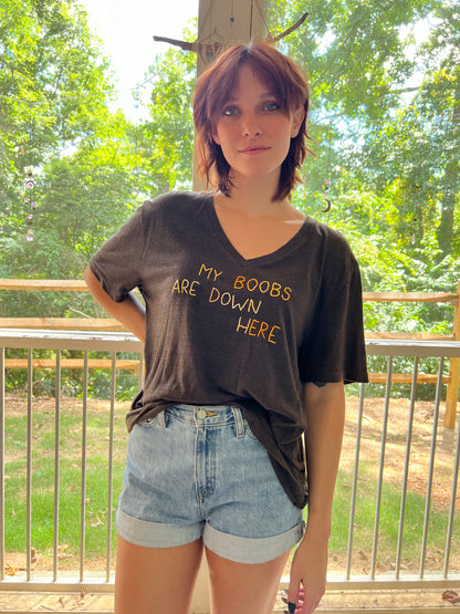 My Boobs Are Down Here Shirt